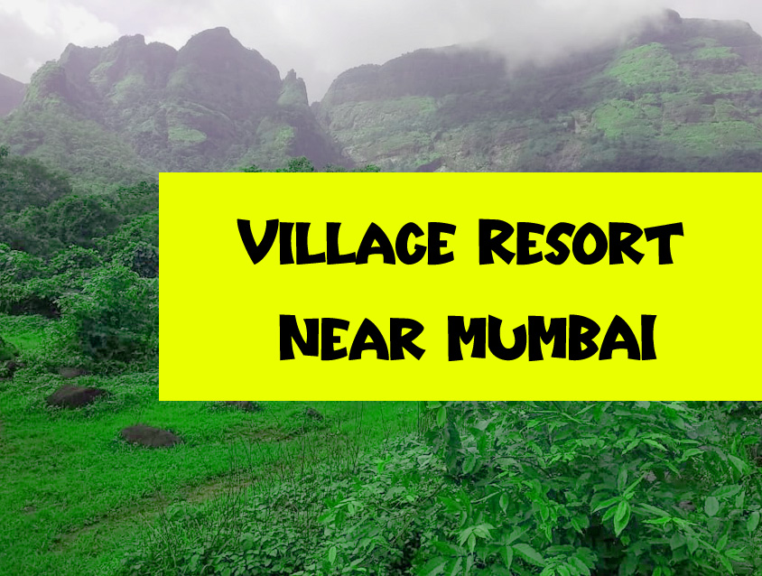 village resort near mumbai